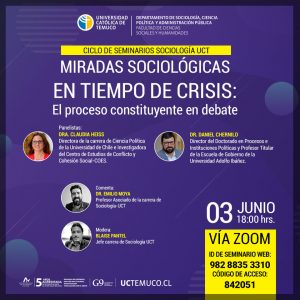 CICLO DE SEMINARIOS MIRADAS SOCIOLÓGICAS EN TIEMPO DE CRISIS: El proceso constituyente en debate