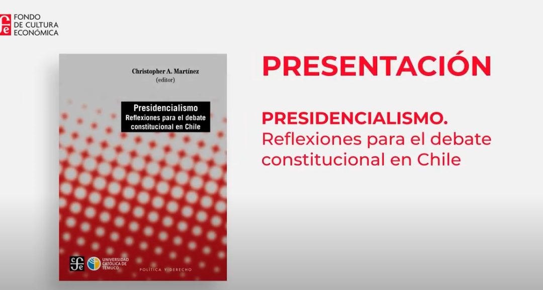 Vuelve a ver la presentación de Diálogos Constituyentes: Libro sobre Presidencialismo y la propuesta de la Comisión de Sistema Político aprobada por la Convención Constitucional.