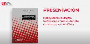 Vuelve a ver la presentación de Diálogos Constituyentes: Libro sobre Presidencialismo y la propuesta de la Comisión de Sistema Político aprobada por la Convención Constitucional.